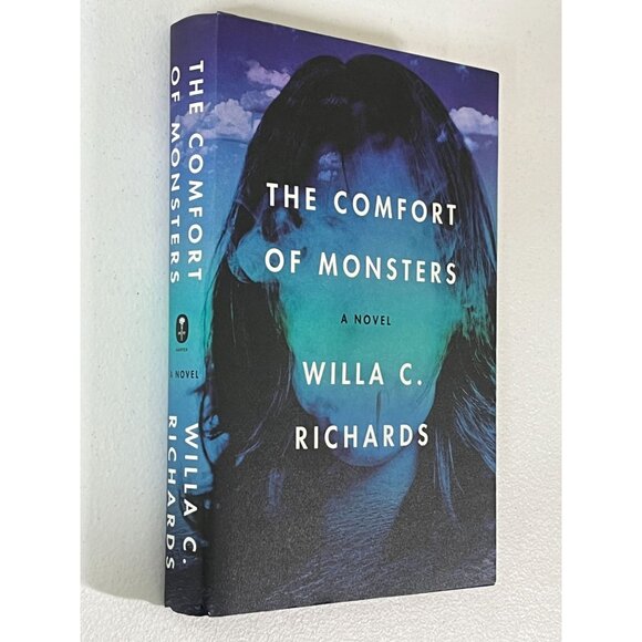 The Comfort of Monsters Willa C Richards Hardcover Literary Fiction Novel - Picture 3 of 6